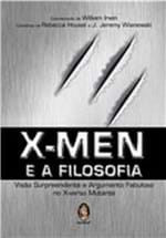 Ficha técnica e caractérísticas do produto X Men e a Filosofia