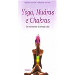 Yoga, Mudras e Chakras