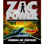 Ficha técnica e caractérísticas do produto Zac Power 16 - Corrida No Pantano