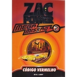 Ficha técnica e caractérísticas do produto Zac Power Mega Missão 02 - Codigo Vermelho