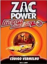 Ficha técnica e caractérísticas do produto Zac Power Mega Missão 2. Código Vermelho