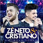 Zé Neto e Cristiano um Novo Sonho - Cd Sertanejo