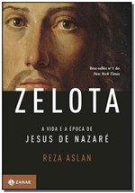 Ficha técnica e caractérísticas do produto Zelota - a Vida e a Epoca de Jesus de Nazare - Zahar