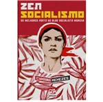 Ficha técnica e caractérísticas do produto Zen Socialismo - os Melhores Posts do Blog Socialista Morena - Geracao